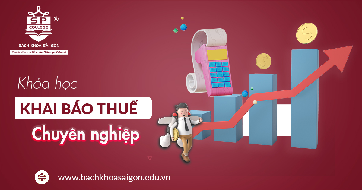 Khóa học khai báo thuế chuyên nghiệp