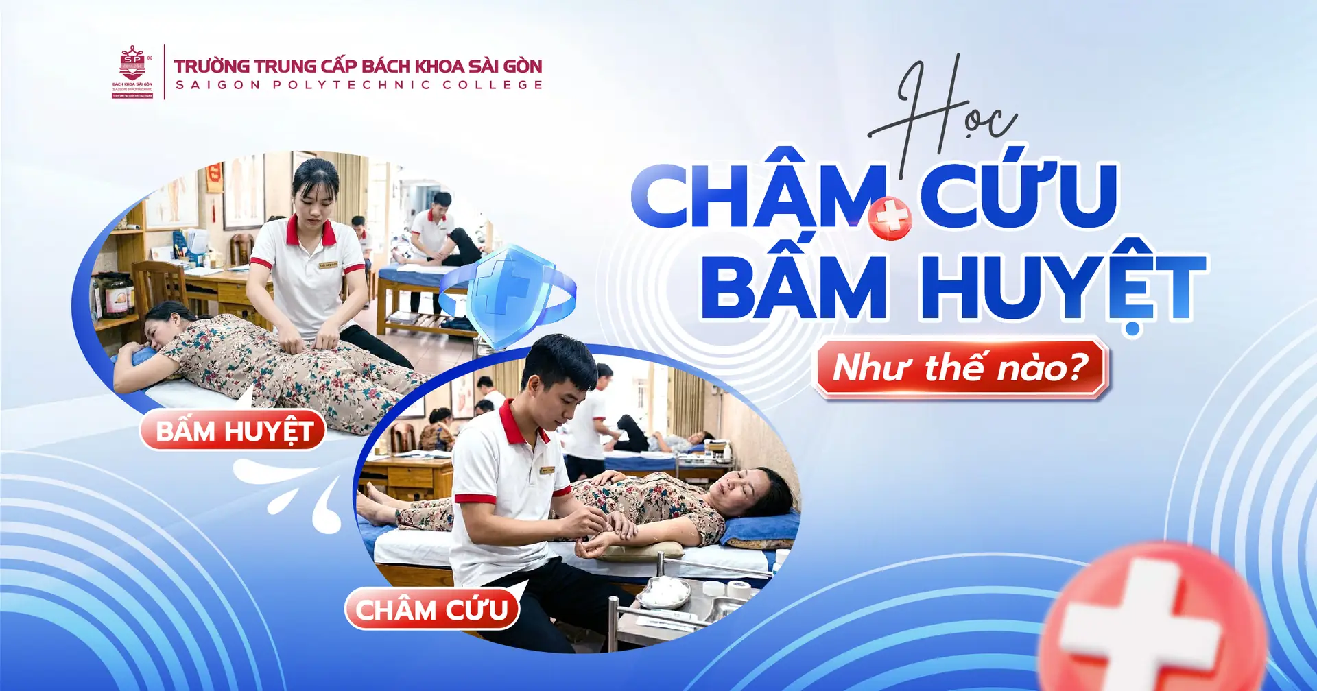 Học Trung cấp Y học cổ truyền: châm cứu, bấm huyệt, đông dược như thế nào? 1 học trung cấp y học cổ truyền