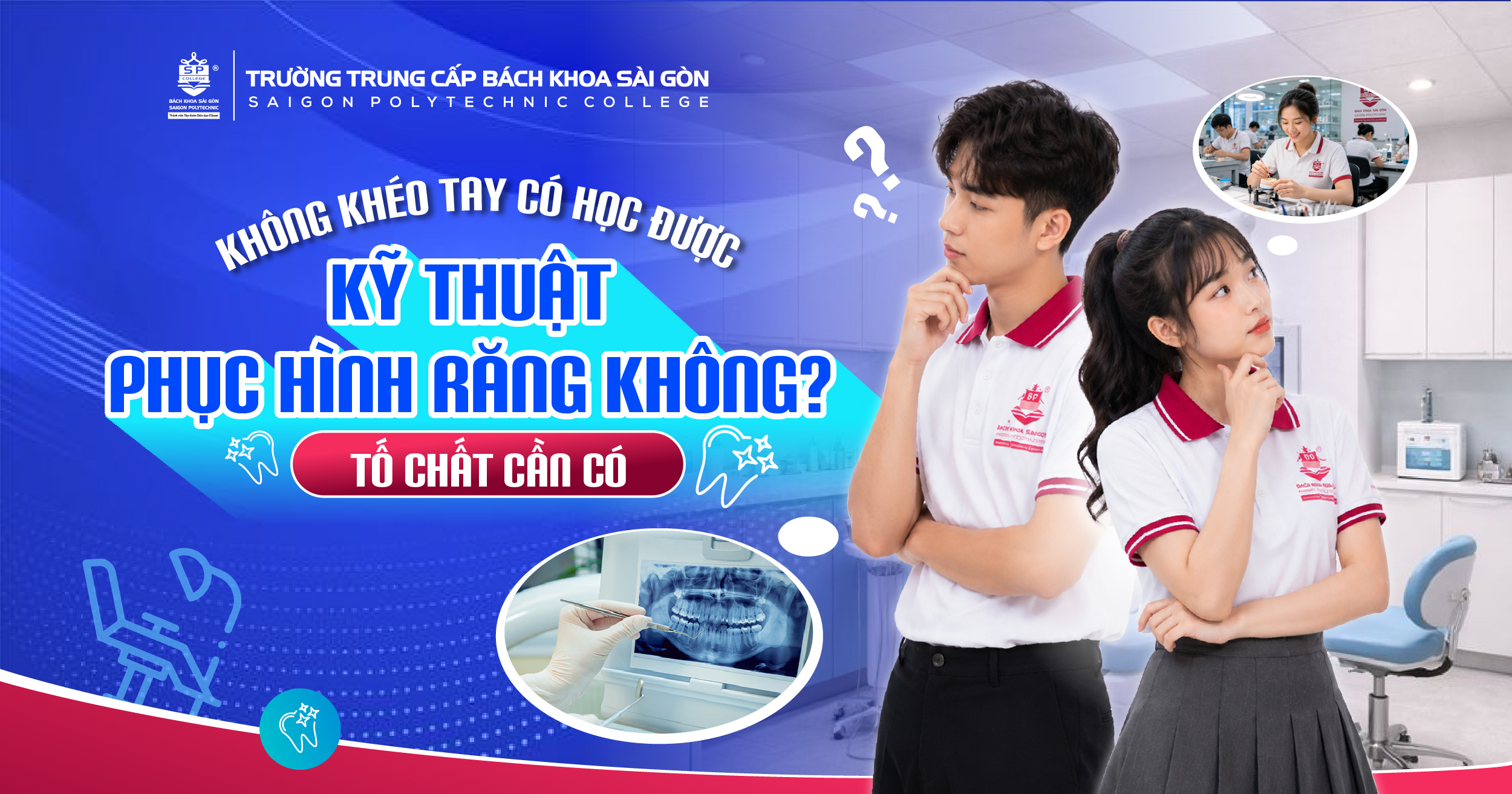 Điều kiện học Trung cấp Kỹ thuật phục hình răng và thời gian đào tạo 1 Điều kiện học Trung cấp Kỹ thuật phục hình răng và thời gian đào tạo