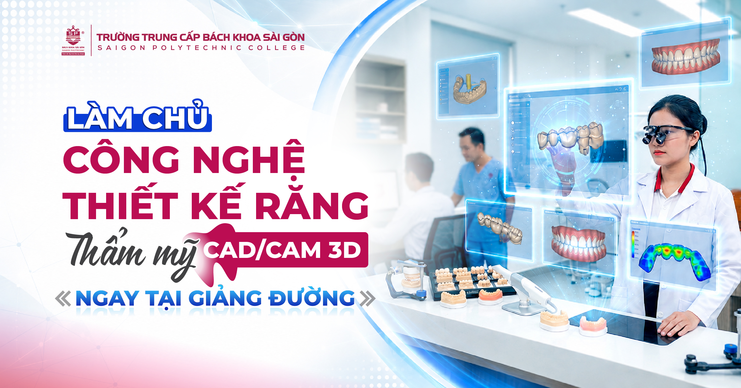Học Trung cấp Kỹ thuật phục hình răng gồm những gì? Xu hướng công nghệ CAD/CAM 1 Học Trung cấp Kỹ thuật phục hình răng gồm những gì? Xu hướng công nghệ CAD/CAM